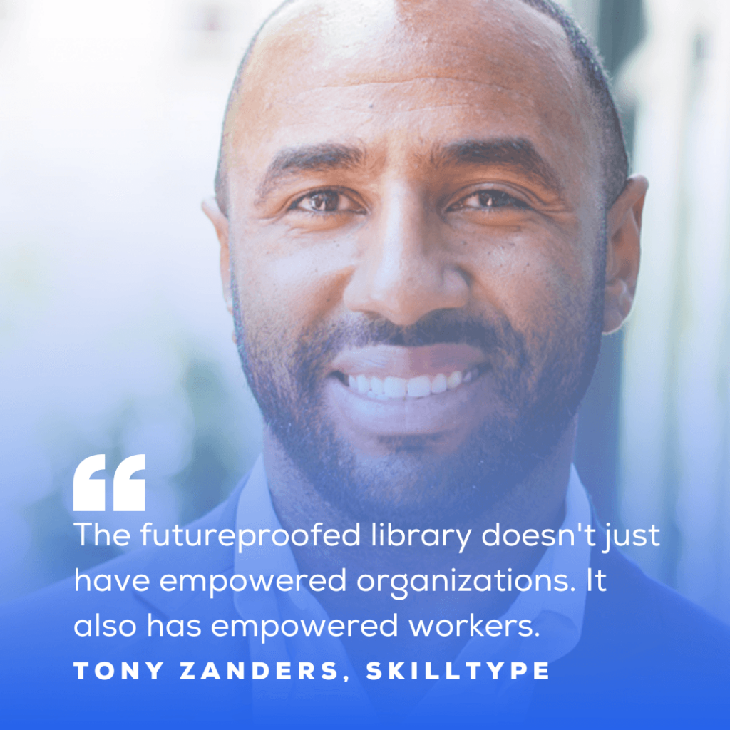 Tony Zanders' headshot smiling in a suit with the quote from Alta Annual 2022 Plenary speaker on the topic Culture or Collections? that says "The future-proofed library doesn't just have empowered organizations. It also has empowered workers.